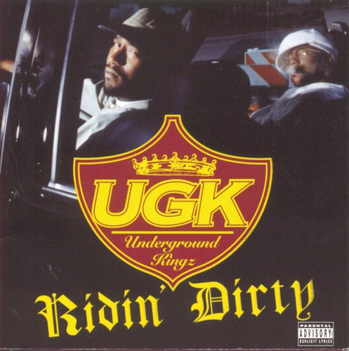 Ugk ridin dirty - ridin,